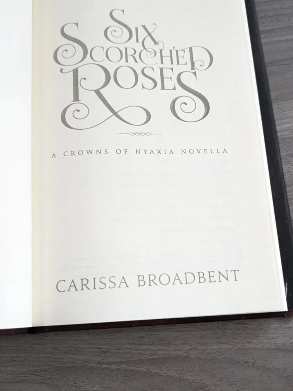 Six Scorched Roses by Carissa Broadbent Indie Print hardcover